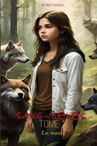 Sang-Mêlés tome 1