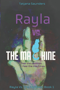 Rayla vs. The Machine