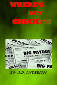 Where's My Check !!!