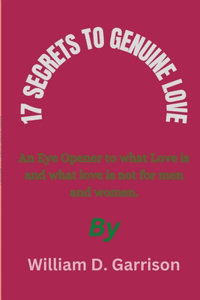 17 Secrets to Genuine Love