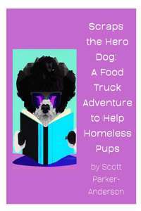 Scraps the Hero Dog