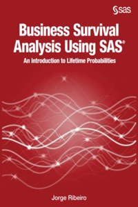 Business Survival Analysis using SAS