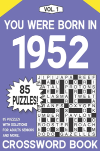 You Were Born in 1952