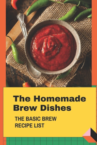 Homemade Brew Dishes