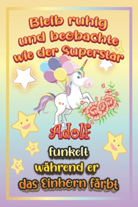 Bleib ruhig und beobachte wie Superstar Adolf funkelt während sie das Einhorn färbt