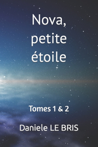 NOVA, petite étoile