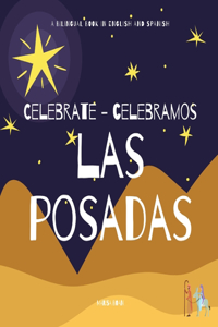 Celebrate Las Posadas - Celebramos Las Posadas