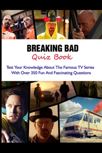 Breaking Bad Quiz Book