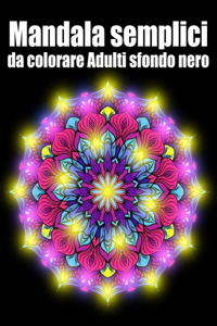 Mandala semplici da colorare adulti sfondo nero