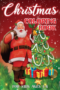Christmas Coloring Book For Kids Ages 4-8