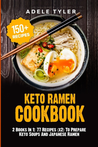 Keto Ramen Cookbook