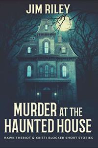 Murder At The Haunted House