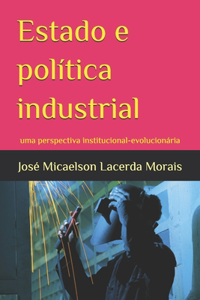 Estado e política industrial