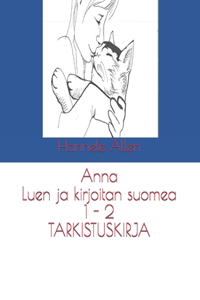 Anna Luen ja kirjoitan suomea 1 - 2 TARKISTUSKIRJA