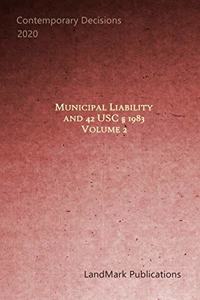 Municipal Liability and 42 U.S.C. § 1983