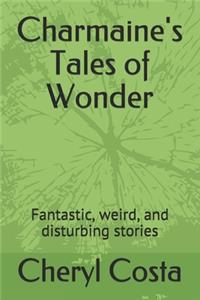 Charmaine's Tales of Wonder