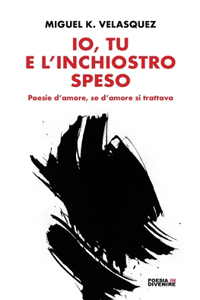 Io, tu e l'inchiostro speso
