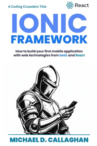 Developing a Mobile Application UI with Ionic and React