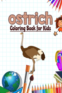 Ostrich Coloring Book for Kids