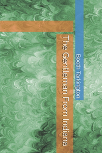 The Gentleman From Indiana