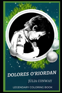 Dolores O'Riordan Legendary Coloring Book