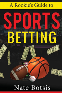 Rookie's Guide to Sports Betting