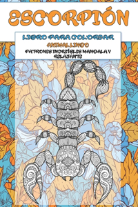 Libro para colorear - Patrones increíbles Mandala y relajante - Animal lindo - Escorpión