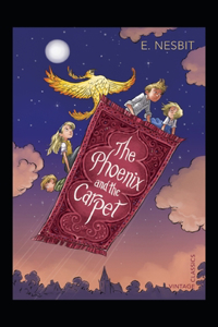 The Phoenix and the Carpet-Original Edition(Annotated)