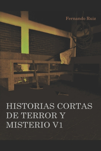 Historias Cortas de Terror Y Misterio V1