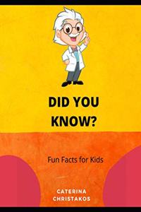 Did You Know? Fun Facts for Kids
