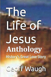 The Life of Jesus Anthology