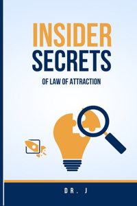 Insider Secrets of Law of Attraction