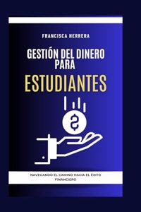 Gestión del Dinero Para Estudiantes