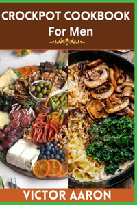 Crockpot Cookbook for Men