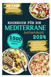Kochbuch Für Die Mediterrane Diätanfänger 2024