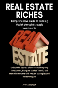 Real Estate Riches