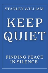 Keep Quiet