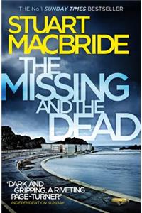 The Missing and the Dead (Logan McRae, Book 9)