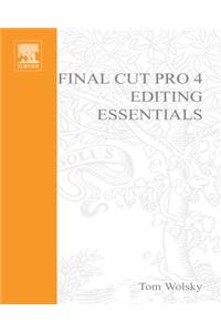 Final Cut Pro 4 Editing Essentials