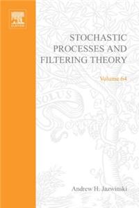 Stochastic Processes and Filtering Theory