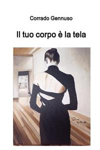 Il Tuo Corpo e La Tela