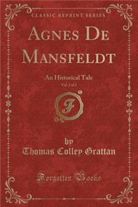 Agnes de Mansfeldt, Vol. 2 of 2