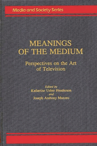 Meanings of the Medium