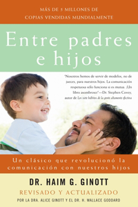 Entre Padres E Hijos / Between Parent and Child