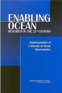 Enabling Ocean Research in the 21st Century