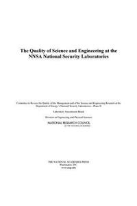 The Quality of Science and Engineering at the NNSA National Security Laboratories