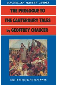 The Prologue to the Canterbury Tales by Geoffrey Chaucer
