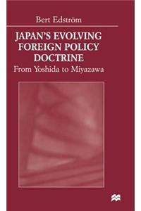 Japan's Evolving Foreign Policy Doctrine