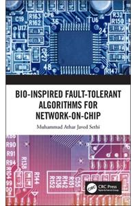 Bio-Inspired Fault-Tolerant Algorithms for Network-on-Chip