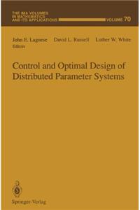 Control and Optimal Design of Distributed Parameter Systems
